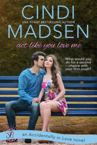 Act Like You Love Me (Accidentally in Love #2)